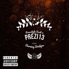 BURNING BRIDGES ( Prod. by Prezi13 )