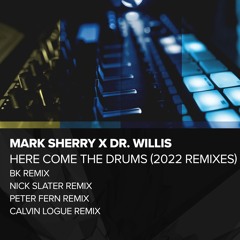Mark Sherry Dr Willis - Here Come The Drums( Peter Fern Remix) Snippet