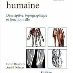 Get PDF Anatomie humaine. Descriptive, topographique et fonctionnelle. Membres by Henri Rouviè