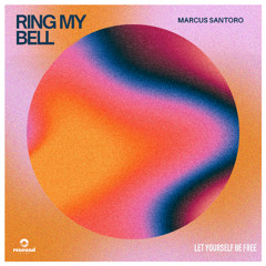 Marcus Santoro - Ring My Bell (Teaser) // OUT 27.06