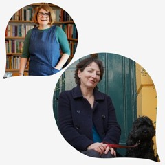 Nina Stibbe And Cathy Rentzenbrink On Went to London, Took the Dog