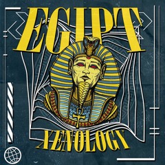 XENOLOGY - EGIPT [OUT NOW SPOTIFY]