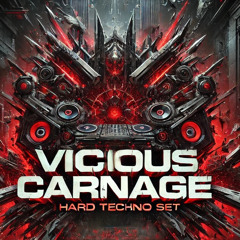 Vicious Carnage 150-158 bpm by Stefano Aquaro