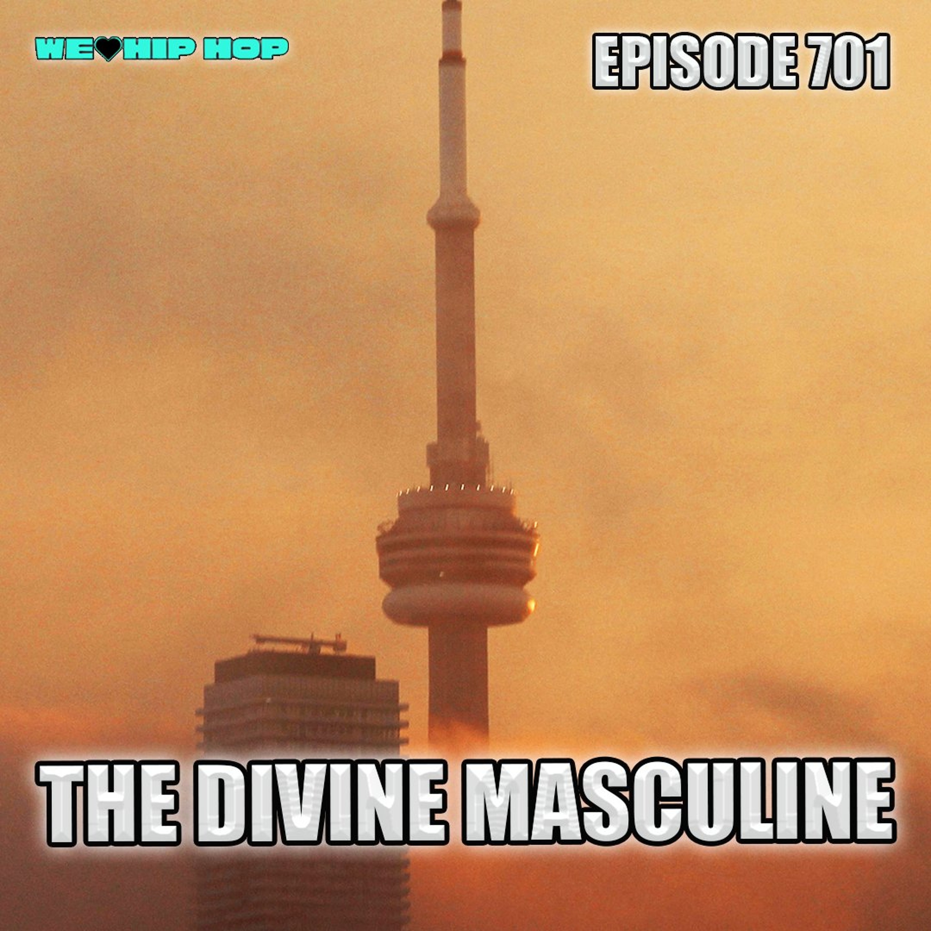 Episode 701 | The Divine Masculine episode artwork