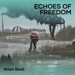 Echoes of Freedom