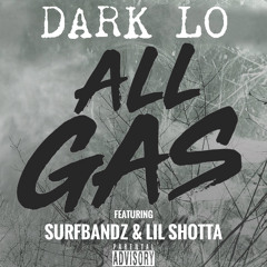 All Gas (feat. Lil Shotta & Surfbandz)