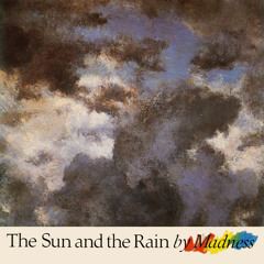 The Sun And The Rain (Extended Version)