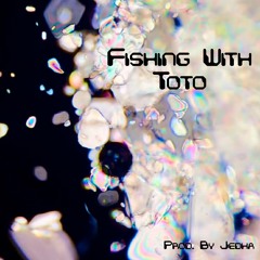Fishing With Toto