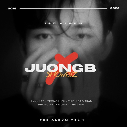 Buồn Thì Cứ Khóc Đi - JuongB x Lynk Lee