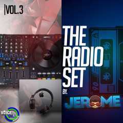 THE RADIO SET VOL.3 - BY SEL. JEROME