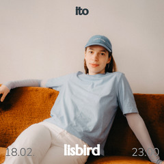 20250225 // [sic]nal - ito w/ Lisbird