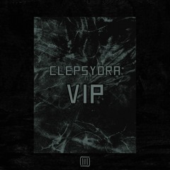 clepsydra vip