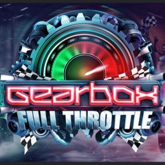 Gearbox - Full Throttle | Warm Up Mix by The Curze