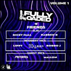 Fully Loaded + Friends Volume 1 (Ricky Hall x Darren B)