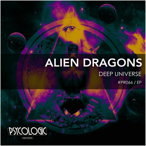 Alien Dragons - Psychedelic Universe (Original Mix) #PR066