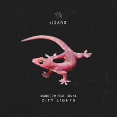Manodom - City Lights (feat. Lunna) [OUT NOW]