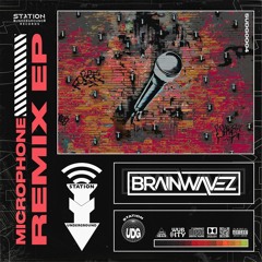 BRAINWAVEZ - Microphone (DBLCRWN Remix)