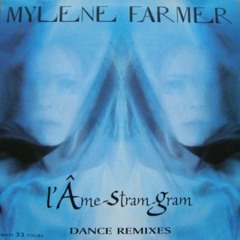 Mylène Farmer L'âme-stram-gram (Dance Remixes)