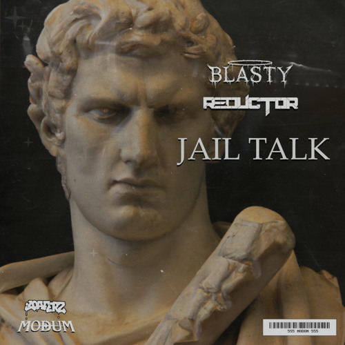 BLASTYDUBZ & REDUCTOR - JAIL TALK