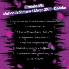 Kizomba Mix Melhor da Semana 4 Março 2025 - DjMobe