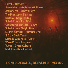 Signed, Zeaaled, Delivered - Mix 002