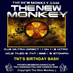 THE NEW MONKEY SAT 2ND NOV 2002 ( TNT,S ) BIRTHDAY BASH