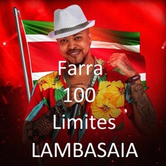 LAMBASAIA - Farra 100 Limites (DJ DUBAY) Remix Lamba Piseiro 100 Limite Love Mix 2023