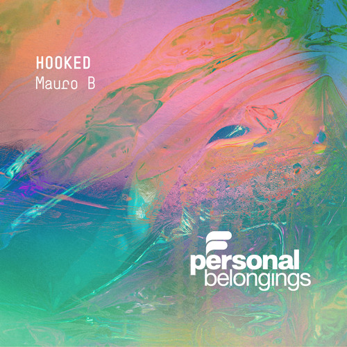 Mauro B - Hooked (Original Mix)