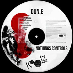 DUN.E - Nothings Controls EP