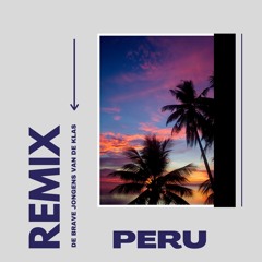 Ed Sheeran - Peru (De Brave Jongens Remix)