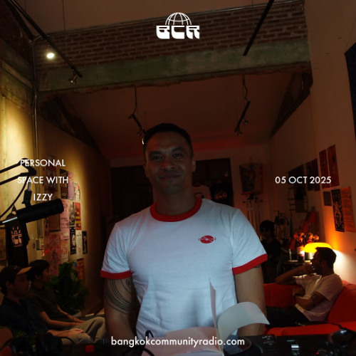 Personal Space with Izzy - 5th October 2025 | Bangkok Community Radio