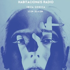 Habitacion615 Radio@Ibiza Sonica Radio-6-