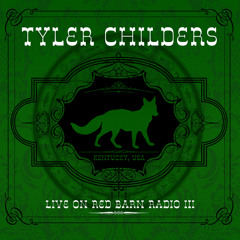 Blue Eyes Crying In The Rain (Cover)- Tyler Childers - Live on Red Barn Radio (2016)