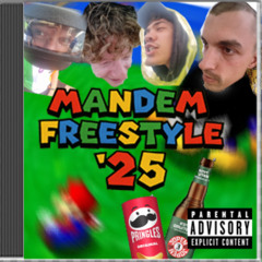 Mandem Freestyle 2025