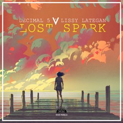 Decimal 5 & Lissy Lategan - Lost Spark [Bass Rebels Release]