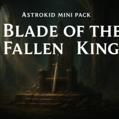 Blade of the Fallen King - Track 12