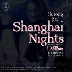 Shanghai Nights {LIVE} Hutong NYC - JULY 7 pt. 2