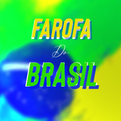 Farofa do Brasil