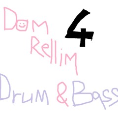 Dom Rellim Drum & Bass mix - May dnb [Dom Rellim 4]