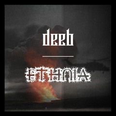 Deeb - Ethnia [FREE DL]