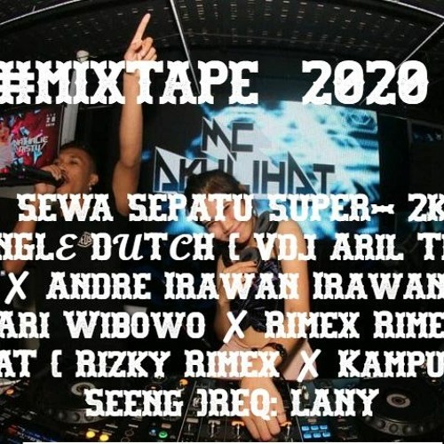 ♫  SEPATU SUPER- 2K2O JUNGLE DUCTH FULL BASS TRONTON