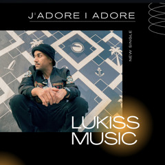 J'ADORE I ADORE