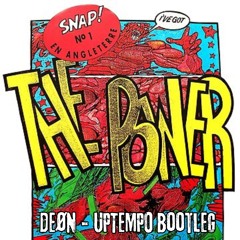 SNAP! - THE POWER (DEØN UPTEMPO BOOTLEG)