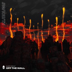 Sleep Circuit - Off The Wall