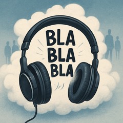 BLA, BLA, BLA ENG