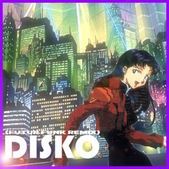 Disko (Future Funk Remix) - LPS