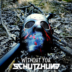 Without you