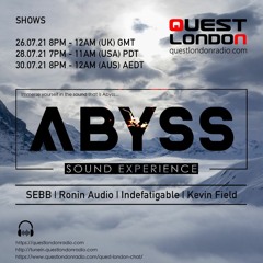 QUEST LONDON - ABYSS GUEST SET (JULY 26, 2021)