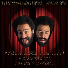 Alex MikeTheMic- Instrumental Health