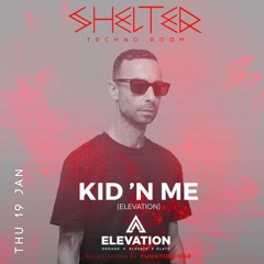 Kid 'N Me LIVE @ ELEVATION  SHELTER_PHUKET 19-01-2023